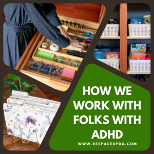 portland professional home ADHD organizer